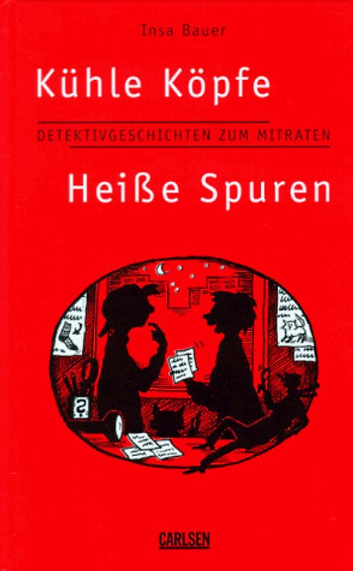 Kühle Köpfe - Heisse Spuren
