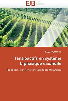 Tensioactifs en système biphasique eau/huile