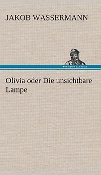 Olivia oder Die unsichtbare Lampe