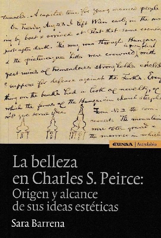 La belleza en Charles S. Peirce : origen y alcance de sus ideas estéticas