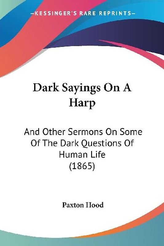 Dark Sayings On A Harp