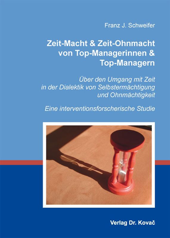 Zeit-Macht & Zeit-Ohnmacht von Top-Managerinnen & Top-Managern