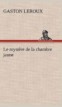 Le mystère de la chambre jaune
