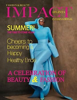 Impact Atlanta Fashion & Beauty Magazine