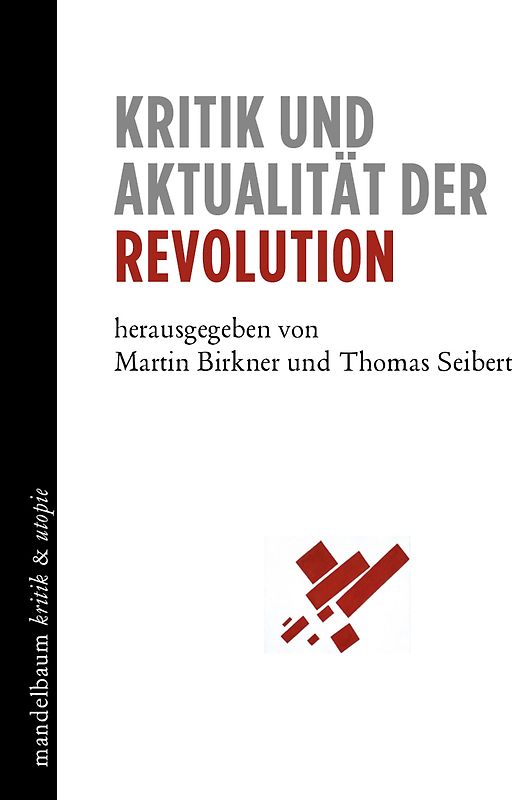 Kritik und Aktualität der Revolution