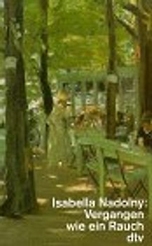 Vergangen wie ein Rauch. Geschichte einer Familie