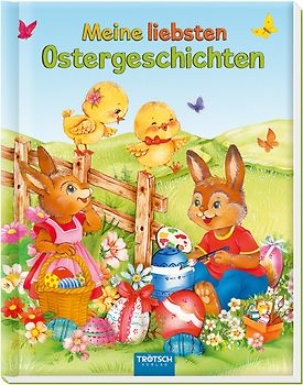 TRÖTSCH - Meine liebsten Ostergeschichten