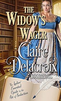 The Widow's Wager (The Ladies’ Essential Guide to the Art of Seduction, Band 3)