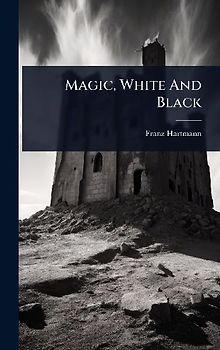 Magic, White And Black