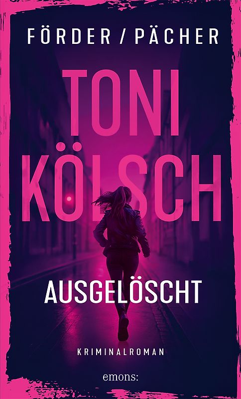 Toni Kölsch – Ausgelöscht