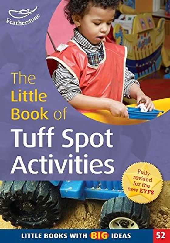 The Little Book of Tuff Spot Activities: Little Books with Big Ideas (52)