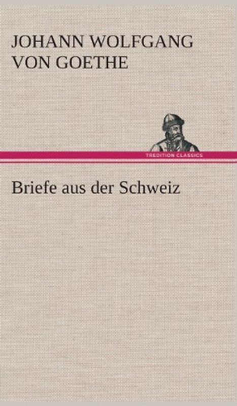 Briefe aus der Schweiz