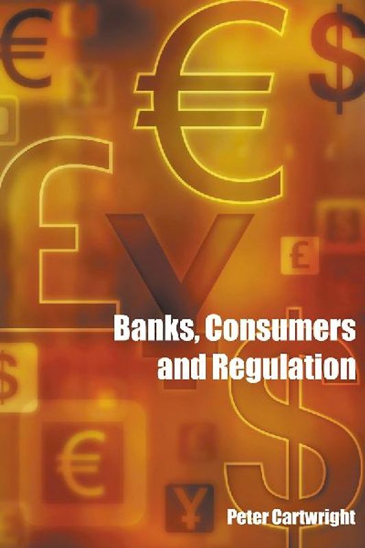 Banks, Consumers and Regulation