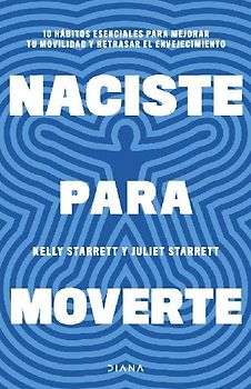 Naciste para moverte