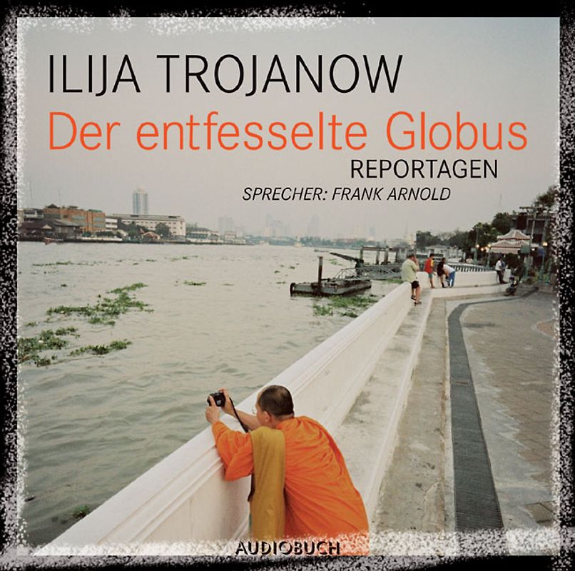 Der entfesselte Globus