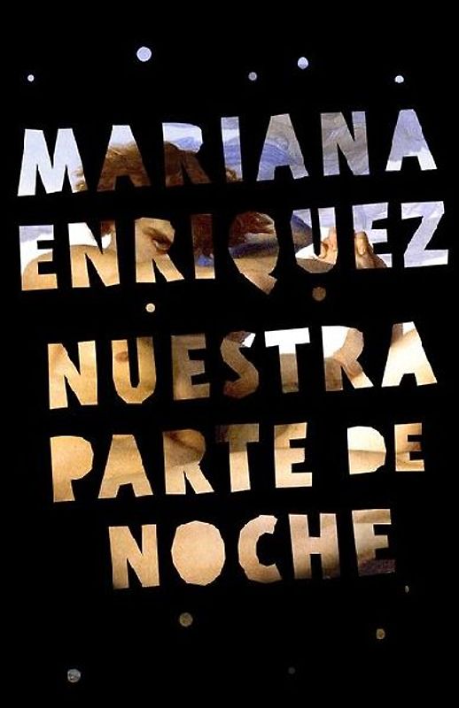 Nuestra Parte de Noche / Our Share of Night: A Novel