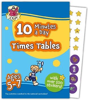 10 Minutes a Day Times Tables for Ages 5-7 (with over 100 stickers)