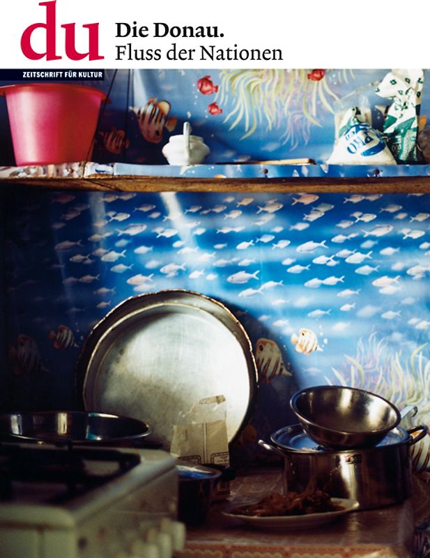 du - Zeitschrift für Kultur / Die Donau