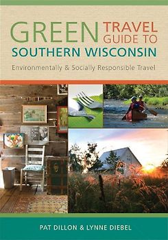 Green Travel Guide to Southern Wisconsin