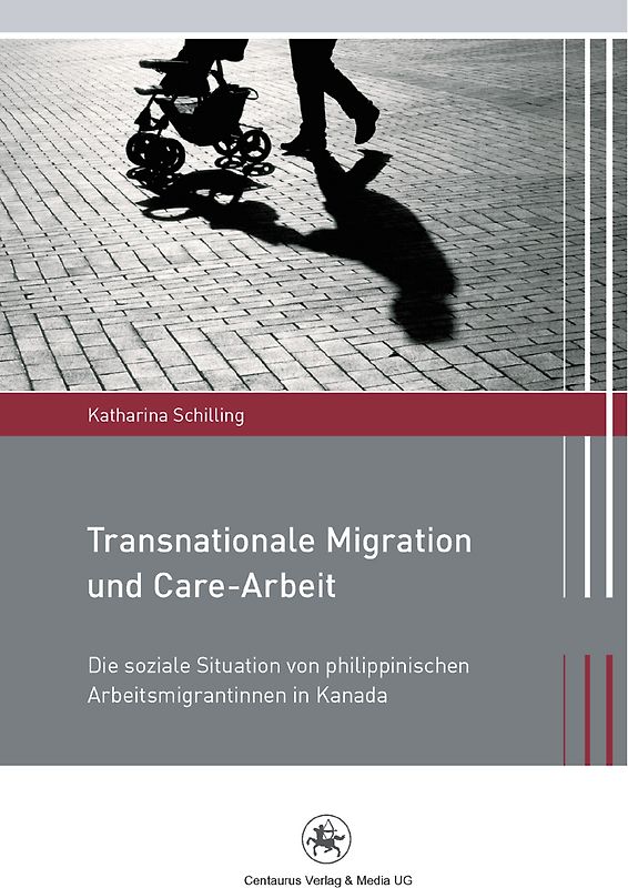 Transnationale Migration und Care-Arbeit