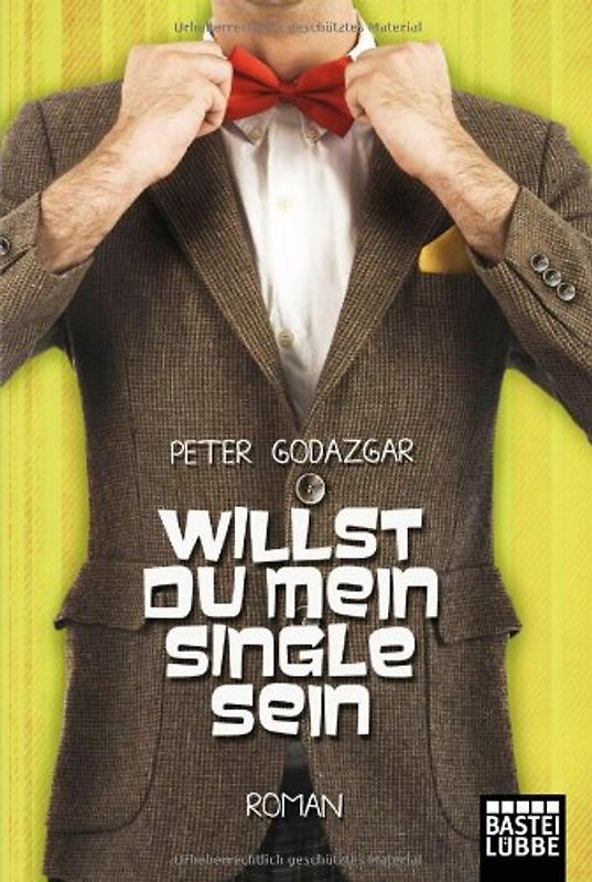 Willst du mein Single sein. Roman