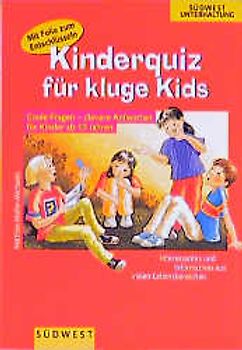 Kinderquiz für kluge Kids. Coole Fragen - clevere Antworten für Kinder ab 10 Jahren. Mit Folie zum Entschlüsseln