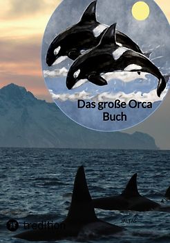 Das große Orca Buch