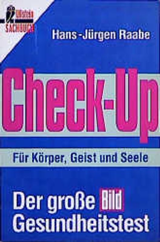Check-Up. Der grosse Gesundheitstest. Für Körper, Geist und Seele