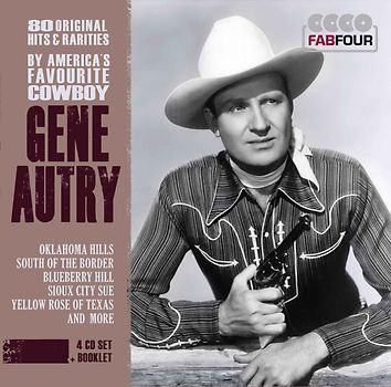 Gene Autry: 80 Original Hits & Rarities