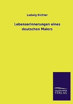 Lebenserinnerungen eines deutschen Malers