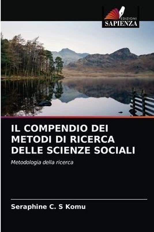 IL COMPENDIO DEI METODI DI RICERCA DELLE SCIENZE SOCIALI