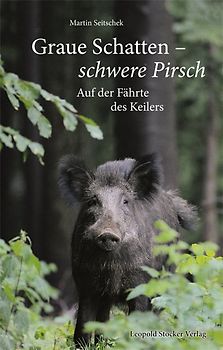Graue Schatten - Schwere Pirsch