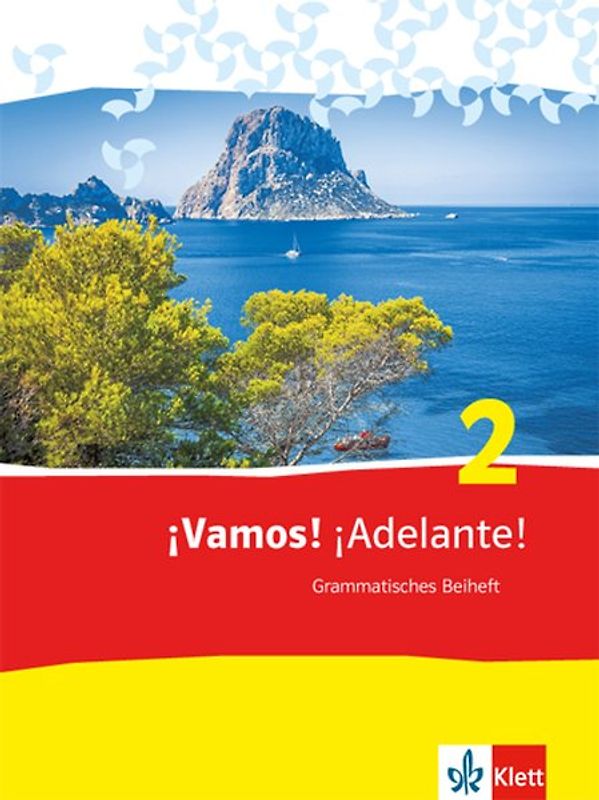 ¡Vamos! ¡Adelante! 2. Grammatisches Beiheft 2. Lernjahr