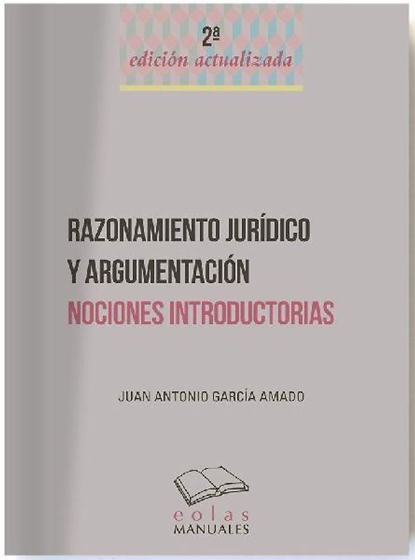 Razonamiento jurídico y argumentación : nociones introductorias