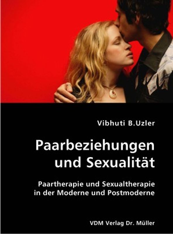 Paarbeziehungen und Sexualität