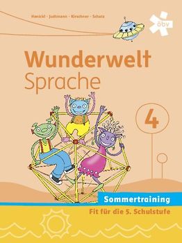 Wunderwelt Sprache 4, Arbeitsheft Sommertraining