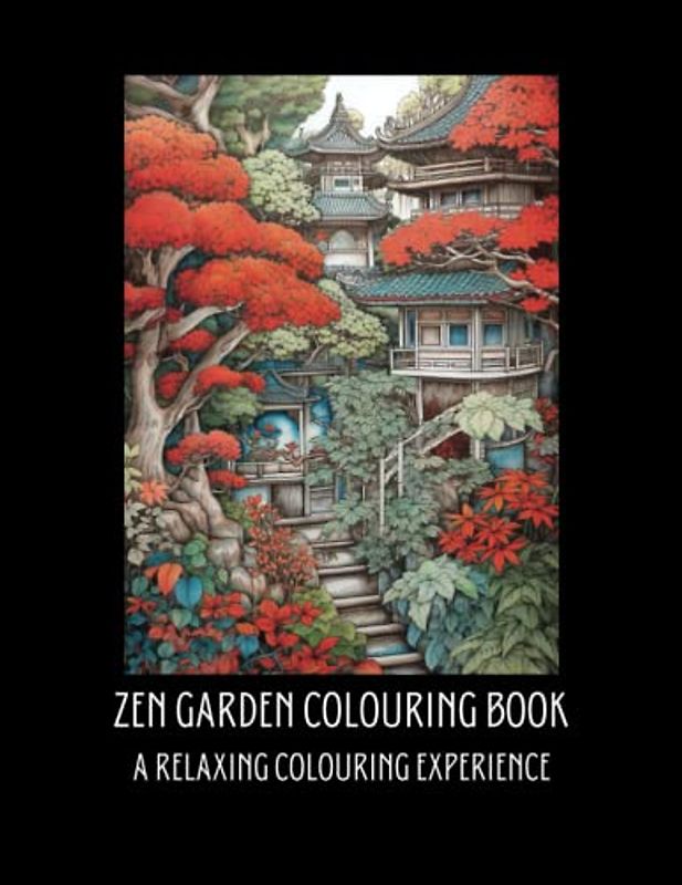 Zen Garden Colouring Book - A Relaxing Colouring Experience