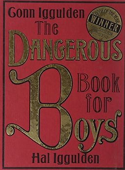The Dangerous Book for Boys