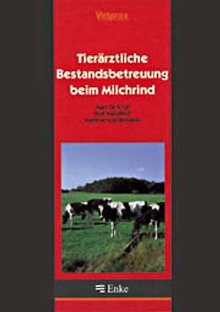 Tierärztliche Bestandsbetreuung beim Milchrind