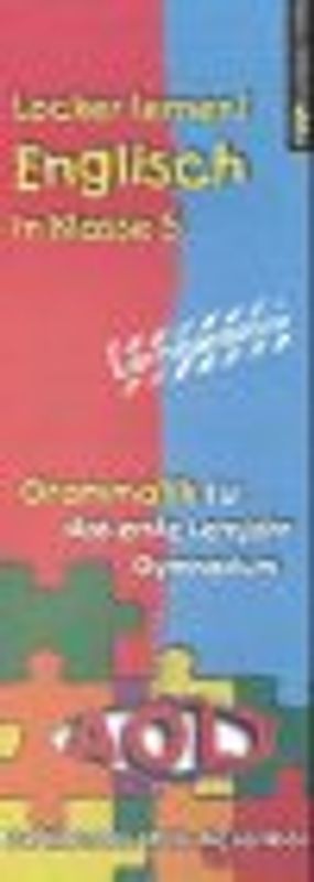 Locker lernen! Englisch in Klasse 5 Grammatik. Für das erste Lernjahr Gymnasium