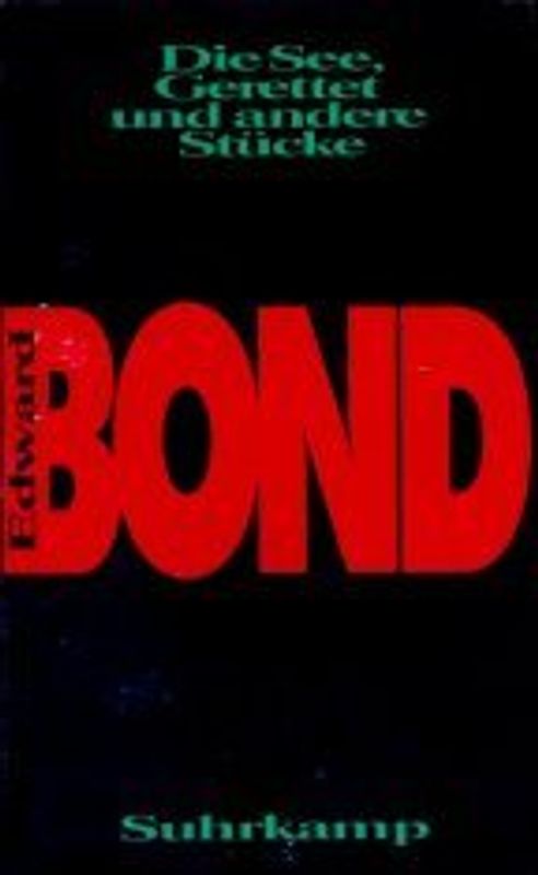 Die See, Gerettet und andere Stücke