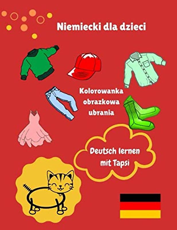Niemiecki dla dzieci: Deutsch lernen mit Tapsi | Kolorowanka obrazkowa ubrania