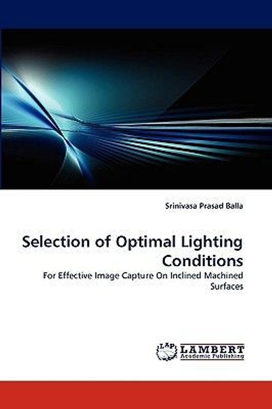 Selection of Optimal Lighting Conditions