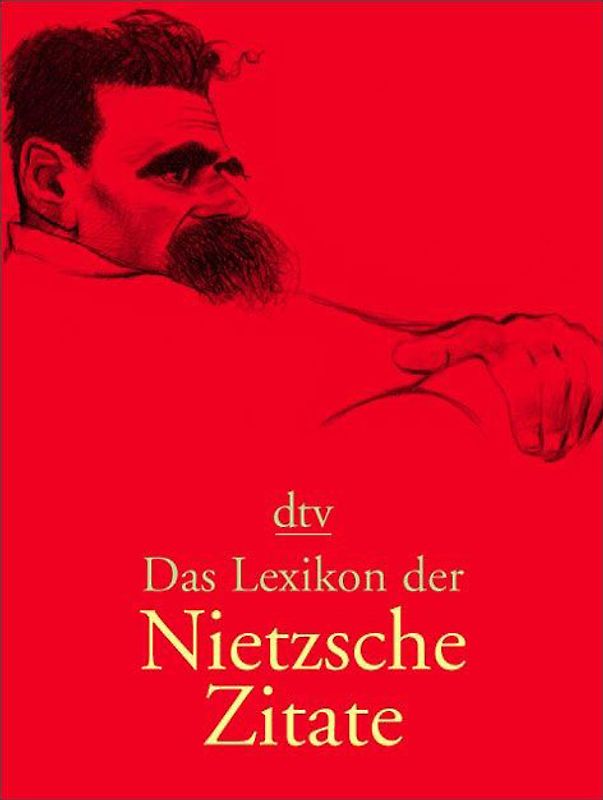 Das Lexikon der Nietzsche-Zitate