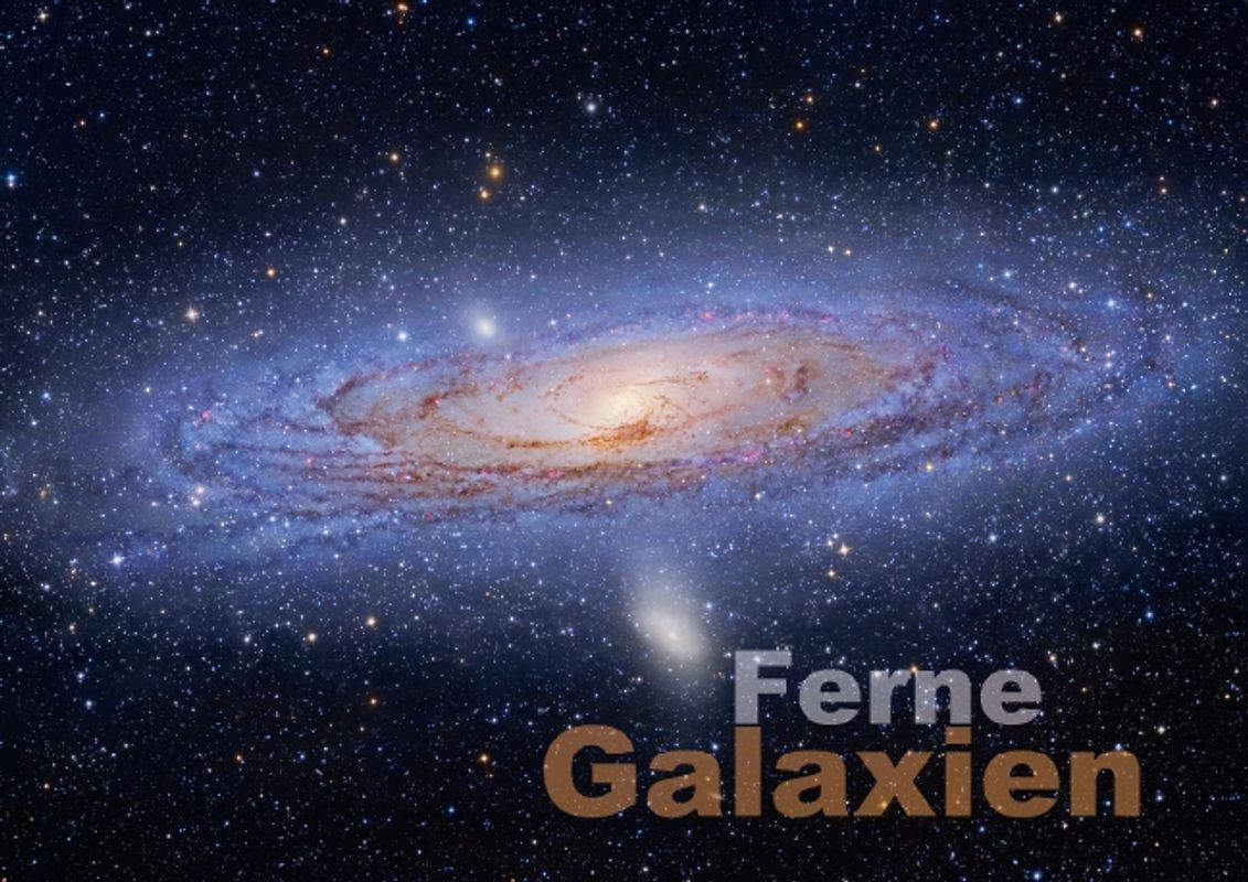 Ferne Galaxien (Posterbuch DIN A4 quer)