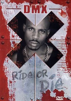 DMX - Ride or Die