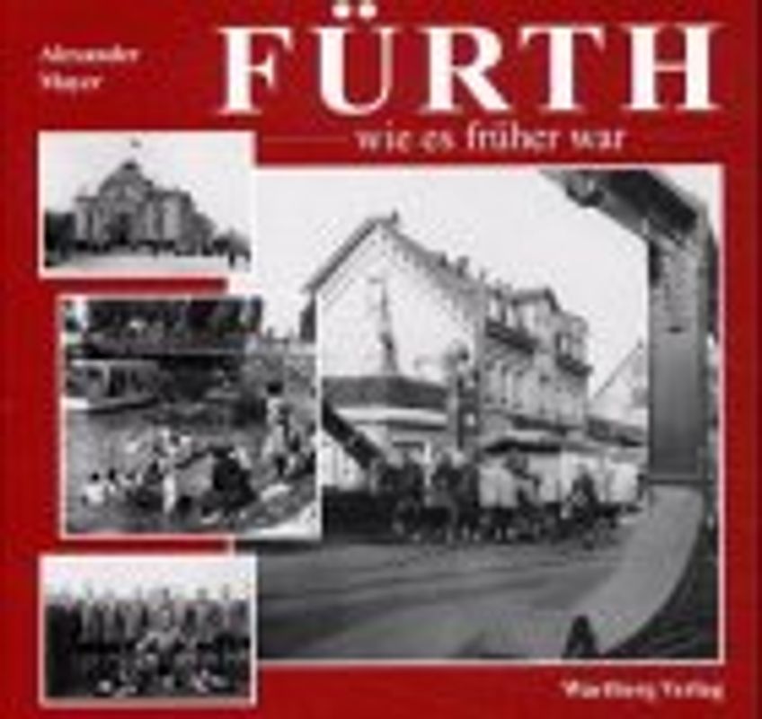 Fürth - wie es früher war