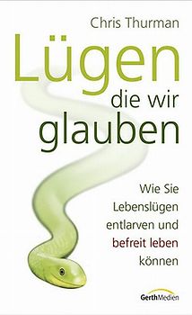 Lügen die wir glauben