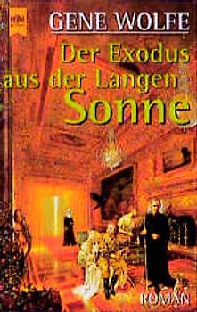 Zyklus der Langen Sonne / Der Exodus aus der Langen Sonne. 4. Roman