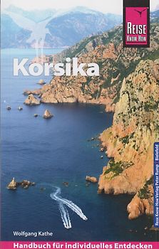 Reise Know-How Reiseführer Korsika (mit 7 ausführlich beschriebenen Wanderungen)